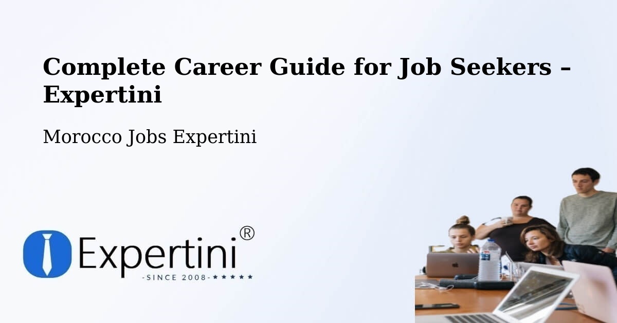 Career Guide for Job Seekers – Arfoud - Arfoud, Morocco Jobs Expertini