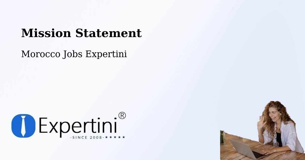 Corporate Mission – Arfoud - Morocco Jobs Expertini